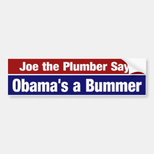 Joe rörmokarenågot att sägaObama'sens Bummer Bildekal