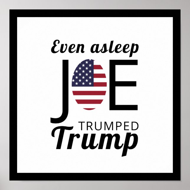 Joe Trumped Trump, amerikansk Flagga Poster (Framsidan)