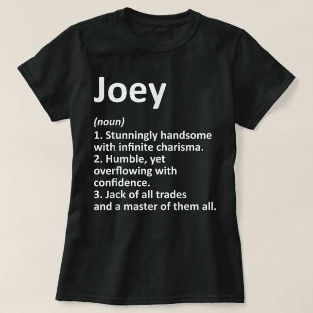 JOEY Definition Personlig Namn Funny Birthday G T Shirt (Design framsida)
