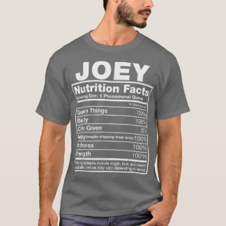 Joey Nutrition FactsJoey Namn Birthday T Shirt