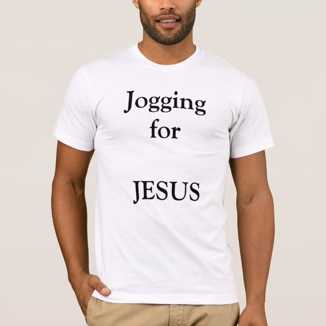 "Jogga för JESUS ", T Shirt (Framsida)