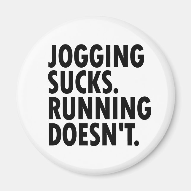 Joggande Sucks. Det går inte. Magnet (Framsidan)