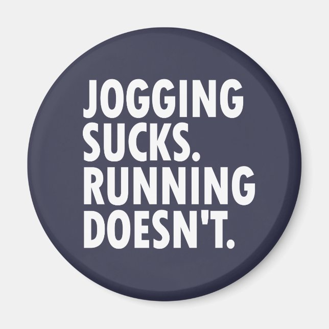 Joggande Sucks. Det går inte. Magnet (Framsidan)