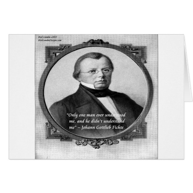 Johann Fichte "Missförstådd" Citat Hälsningskort (Framsidan Horizontal)