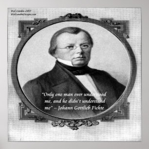 Johann Fichte "Missförstådd" Citat Poster