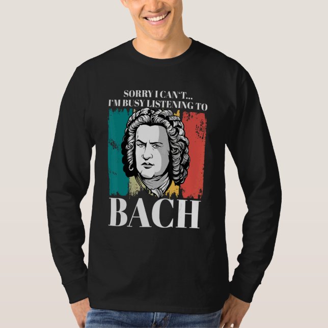 Johann Sebastian Bach som säger Composer for Class T Shirt (Framsida)