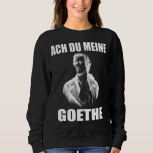 Johann Wolfgang Von Goethe Funny Meme Poet T Shirt