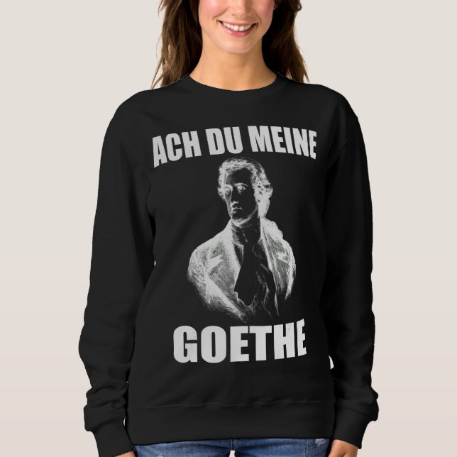 Johann Wolfgang Von Goethe Funny Meme Poet T Shirt (Framsida)