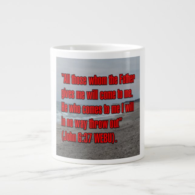 Johannes 6:37 WEBU Mugg Jumbo Mugg (Framsidan)