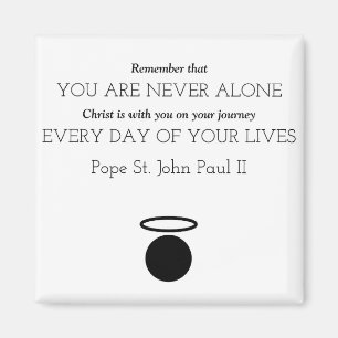 Johannes Paulus II Quote Magnet