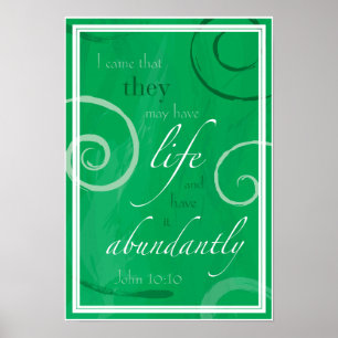 John 10:10 - Livet Abundant Poster
