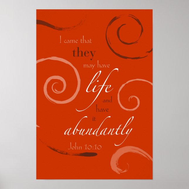 John 10:10 - Välj din egen färg! Anpassade Poster (Framsidan)