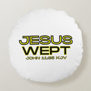John 11:35 Bible Verse KJV Quote Rund Kudde