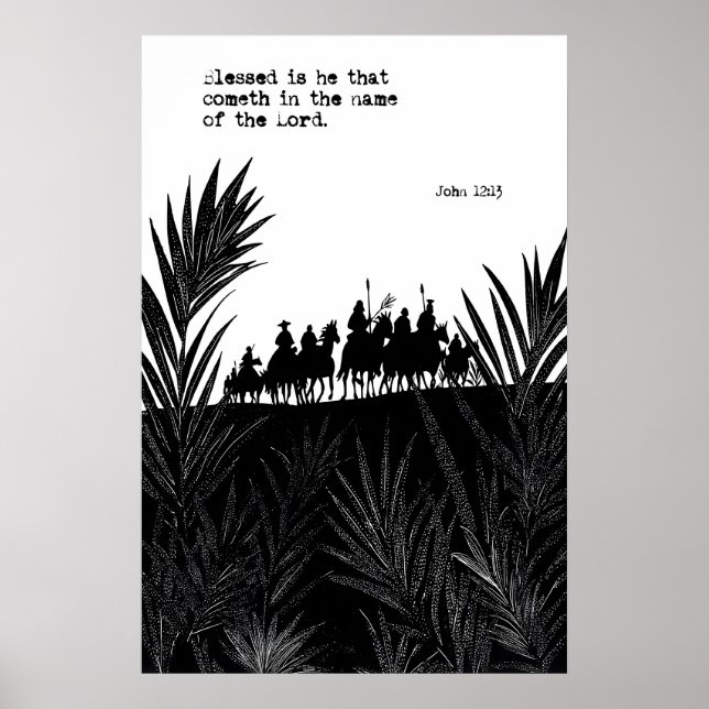 John 12 13 Palmsöndagen Konsttryck Salig är han Poster (Framsidan)
