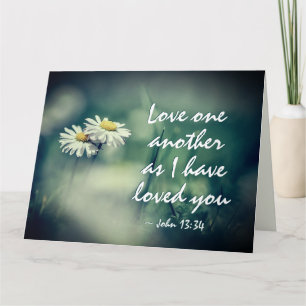 John 13:34 Kärlek, eftersom jag har älskat dig Kort