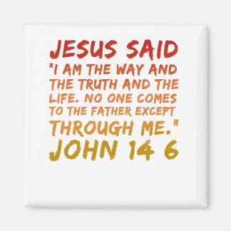 John 14:6 Jesus sa Bible verse design Magnet