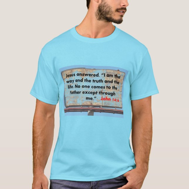 John 14:6 t shirt (Framsida)