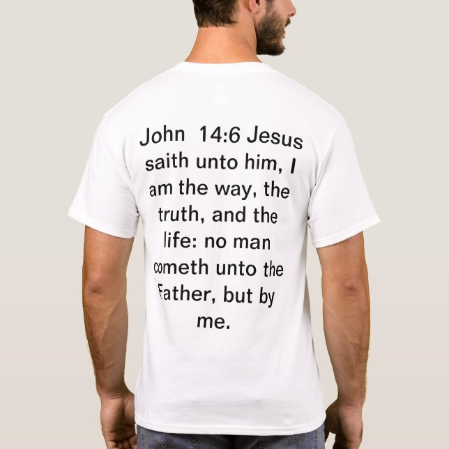 John 14:6 Tee Shirt (Baksida)