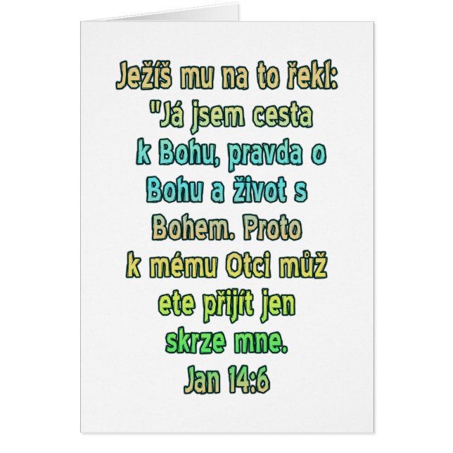 John 14:6 Tjeckiska Hälsningskort (Framsidan)