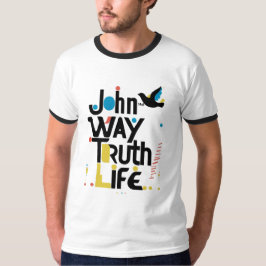 John 14:6 Way Truth Life Modern Abstrakt T Shirt