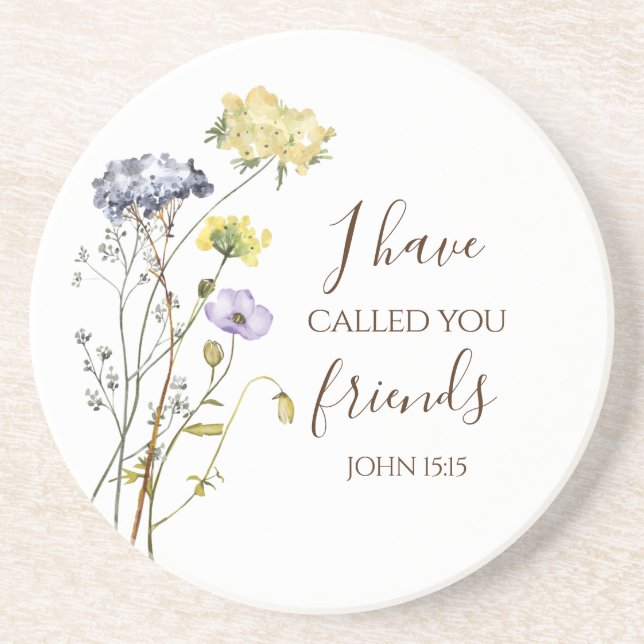 John 15:15 Jag har ringt dina vänner Bible Verse Underlägg (Framsidan)