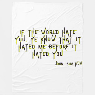 John 15:18 KJV Bible Scripture Verse Fleecefilt