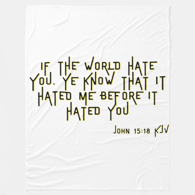 John 15:18 KJV Bible Scripture Verse Fleecefilt (Framsidan)