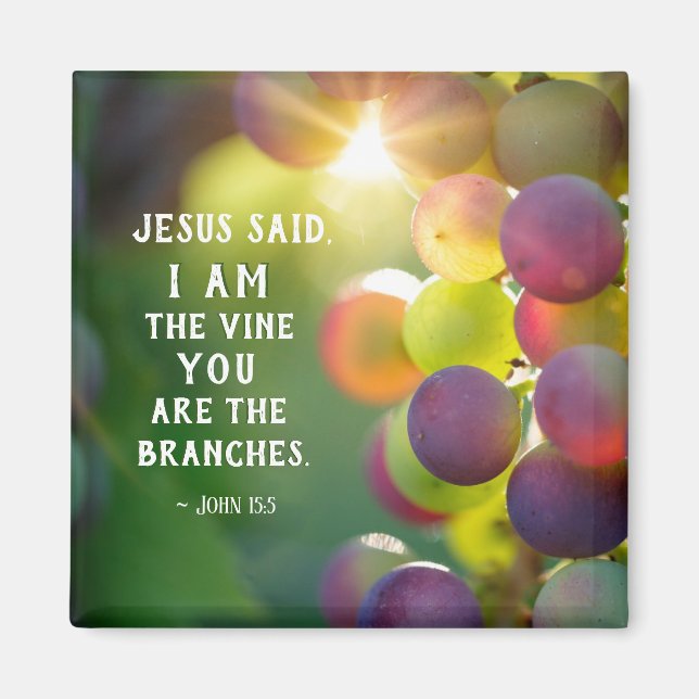 John 15:5 Jag är vinet du är Grenar Jesus Magnet (Framsidan)
