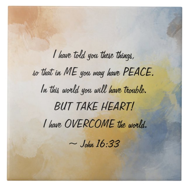 John 16:33 Jag har kommit över världen! Kakelplatta (Framsidan)