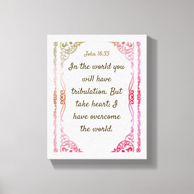 John 16:33 | Motiverade bibelcitat - verse Canvastryck (Framsida)