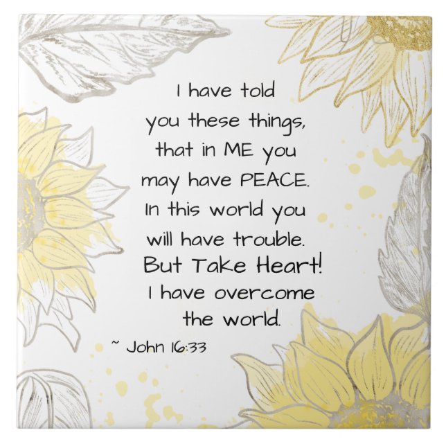 John 16:33 Ta hjärtat! Jag har besegrat världen Kakelplatta (Framsidan)