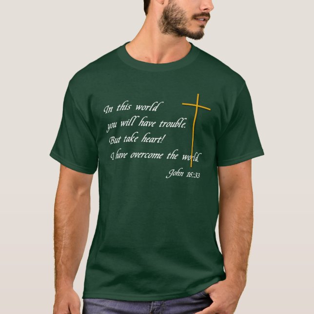 John 16:33 tee shirt (Framsida)