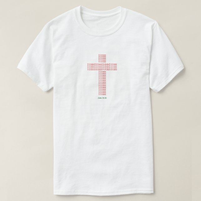 "John 19:30" (3) T-Shirt (Design framsida)