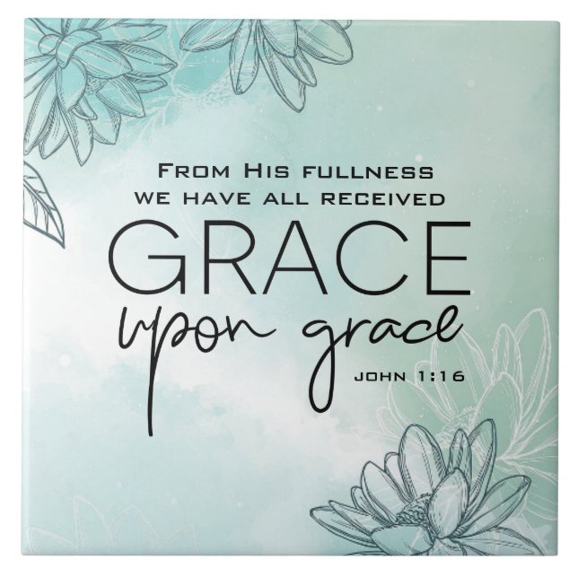 John 1:16 Vi har alla fått Grace Grace Grace Kakelplatta (Framsidan)