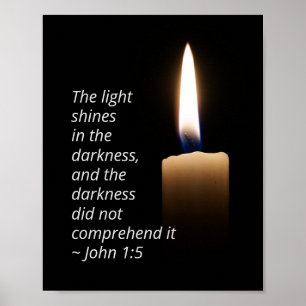 John 1:5 The Light Shines in Mörkret Poster