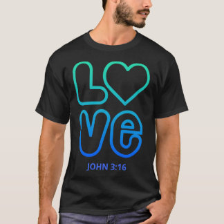 John 316 1 t shirt