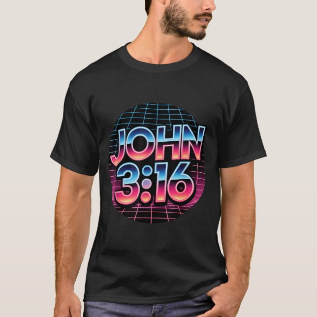 John 3_16 80s Retro Christian Faith Design  T Shirt (Framsida)