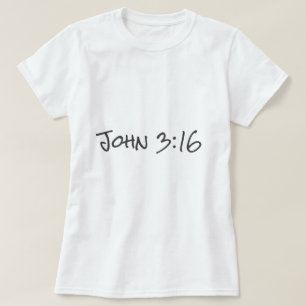 John 3:16 Bible Verse Christian Faith Text Design T Shirt