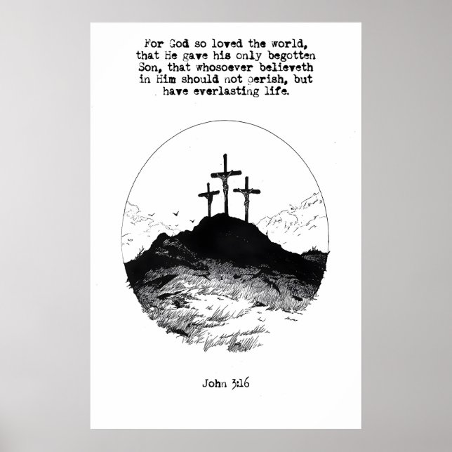 John 3 16 Calvary Hill Konsttryck För Gud Så Älska Poster (Framsidan)