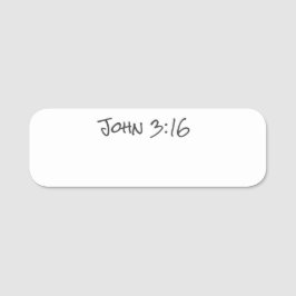 John 3:16 Christian Faith Bible Verse Reusable Namnbricka