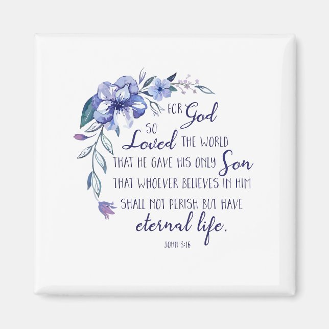 John 3 16 för Gud så älskade världen Magnet (Framsidan)