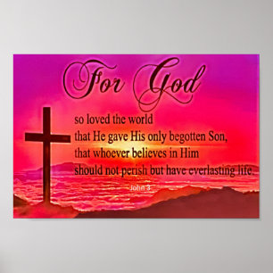 John 3:16 för Gud så älskade världen. Poster