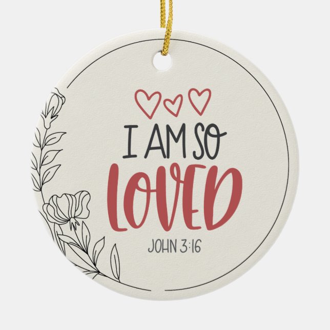 John 3:16 Jag är så älskad, handdragen blomma Julgransprydnad Keramik (Framsidan)