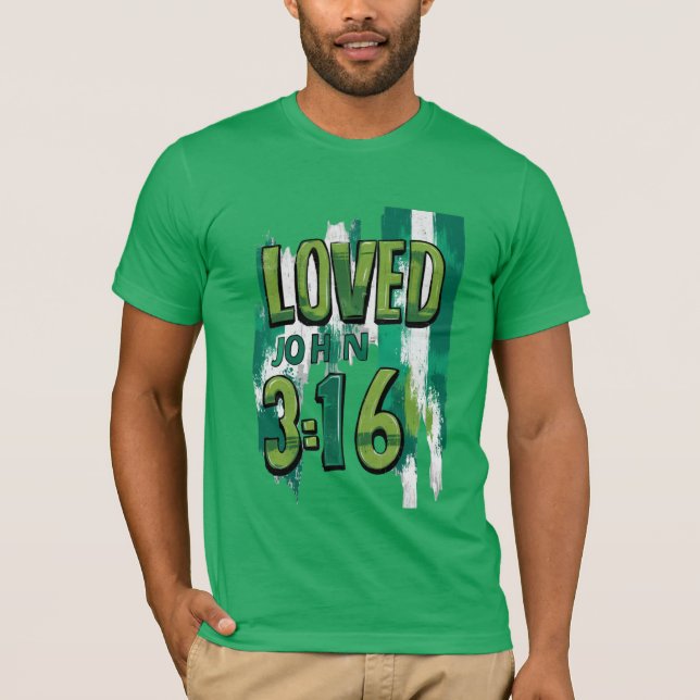 John 3:16 Loved Celtic Grunge T Shirt (Framsida)