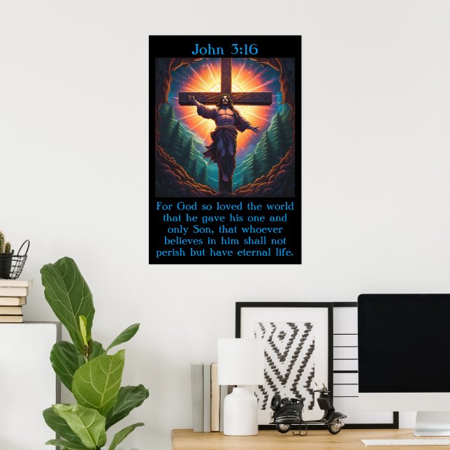 John 3:16 med Jesus på kor Poster (Hemmakontoret)
