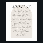 John 3:16 Minimal Boho Beige Arch-skript Poster<br><div class="desc">För Gud så älskad världen..</div>