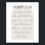 John 3:16 Minimal Boho Beige Arch-skript Poster<br><div class="desc">För Gud så älskad världen..</div>