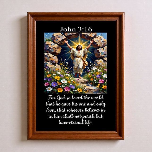 John 3:16 Uppstånden Jesus Tom grav Vildblommor  Poster (Skapare uppladdad)