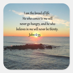 JOHN 6:35 SUNRISE PHOTO DESIGN FYRKANTIGT KLISTERMÄRKE