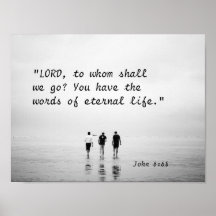 John 6:68 LORD, vem ska vi gå till? Bible Verse